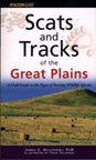 SCATS AND TRACKS OF THE GREAT PLAINS