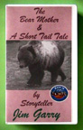 THE BEAR MOTHER & A SHORT TAIL TALE